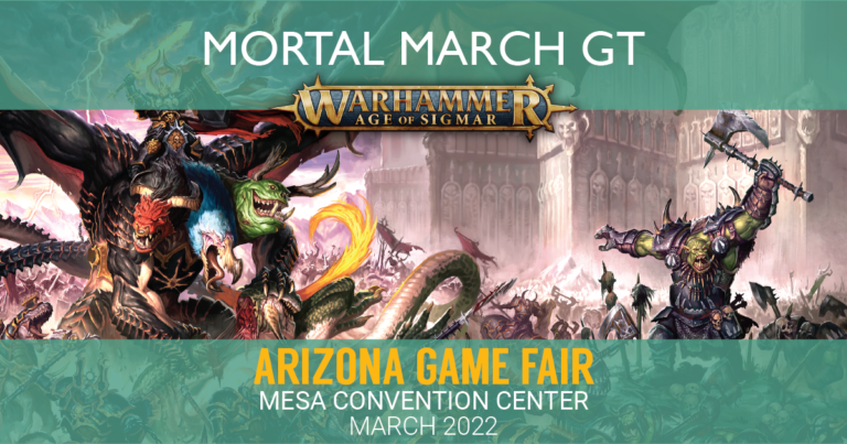 Graphic for Mortal March, an Age of Sigmar GT hosted at the Arizona Game Fair.