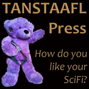 TANSTAAFL Press